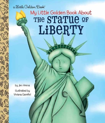 My Little Golden Book About the Statue of Liberty book