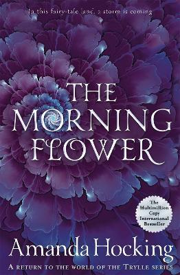 The Morning Flower by Amanda Hocking