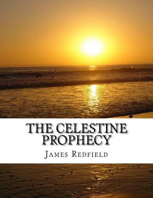 The Celestine Prophecy by James Redfield