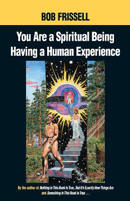 You Are A Spiritual Being... book