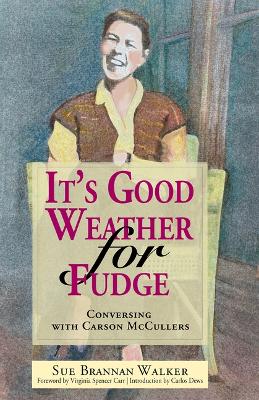 It's Good Weather for Fudge book