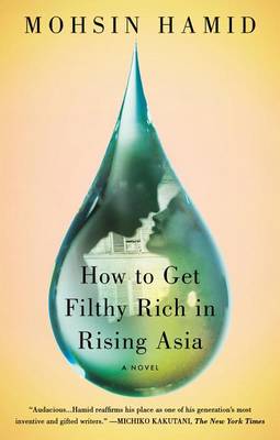 How to Get Filthy Rich in Rising Asia book