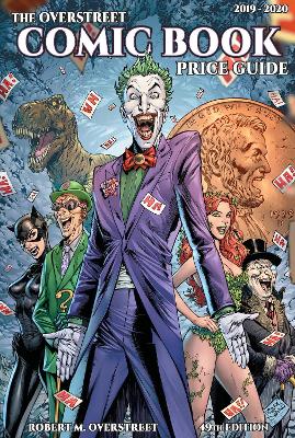 Overstreet Comic Book Price Guide Volume 49: Batman’s Rogues Gallery book