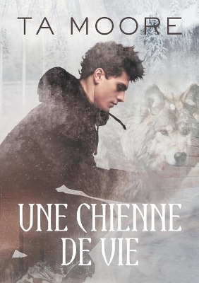 Une Chienne de Vie (Translation) book