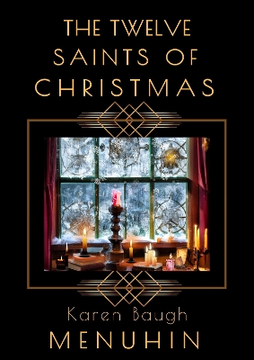 The Twelve Saints of Christmas: Heathcliff Lennox: A1920s Christmas murder mystery book