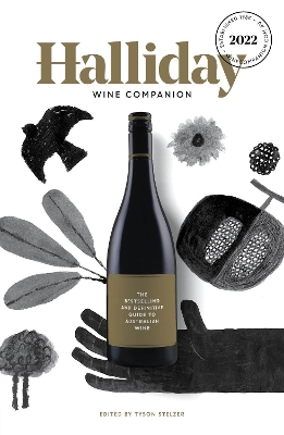 Halliday Wine Companion 2022: The Bestselling and Definitive Guide to Australian Wine book