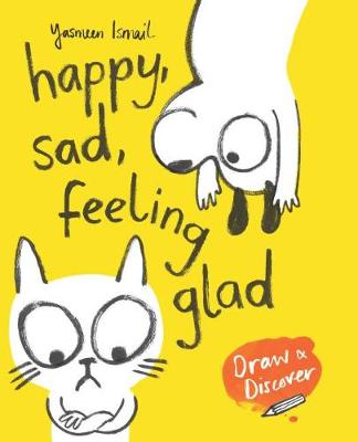 Happy, Sad, Feeling Glad book
