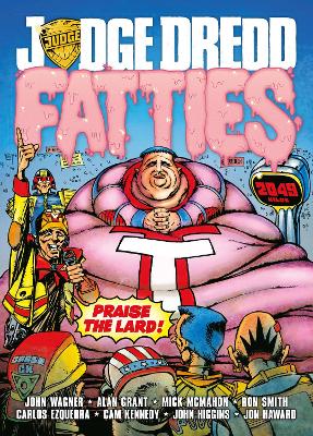 Judge Dredd: Fatties by John Wagner