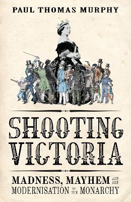 Shooting Victoria by Paul Thomas Murphy