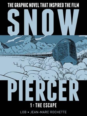 Snowpiercer by Jacques Lob