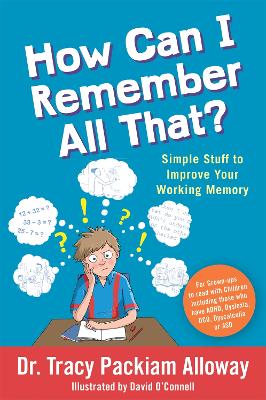 How Can I Remember All That?: Simple Stuff to Improve Your Working Memory book