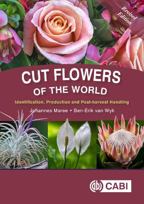 Cut Flowers of the World: Revised Edition by Johannes Maree
