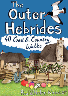 The Outer Hebrides: 40 Coast & Country Walks book