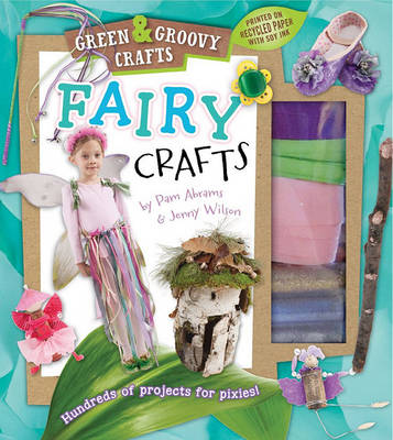 Fairy Crafts: Green & Groovy book