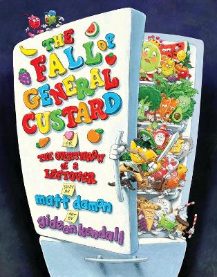Fall of General Custard, or The Overthrow of A Leftover book