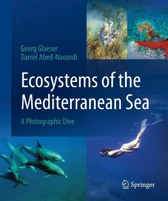 Ecosystems of the Mediterranean Sea: A Photographic Dive book