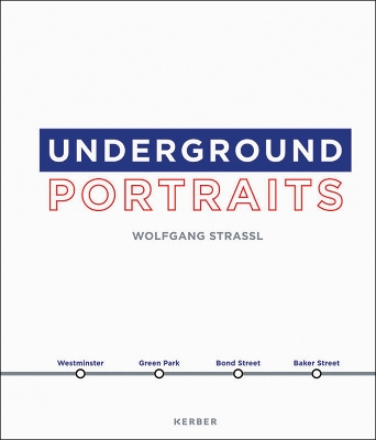 Wolfgang Strassl: Underground Portraits book