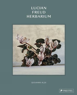 Lucian Freud Herbarium book