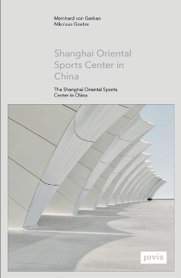 Shanghai Oriental Sports Center in China book