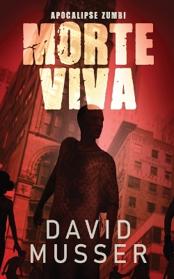 Morte Viva - Apocalipse Zumbi book