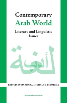 Contemporary Arab World – Literary and Linguistic Issues book