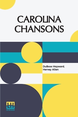 Carolina Chansons: Legends Of The Low Country book