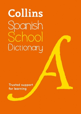 Collins Spanish School Dictionary book