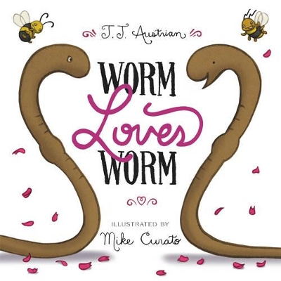 Worm Loves Worm book