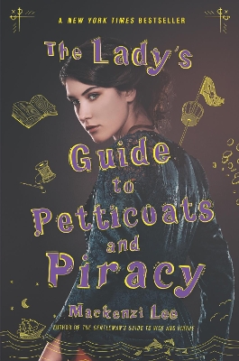 The Lady's Guide to Petticoats and Piracy book