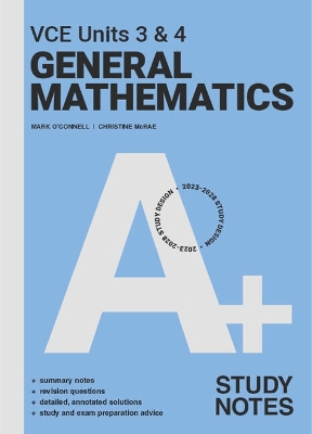 A+ VCE Year 12 General Mathematics Study Notes book