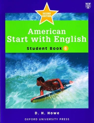 American Start with English: 6: Student Book by D. H. Howe