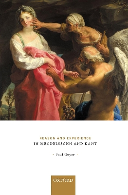 Reason and Experience in Mendelssohn and Kant book