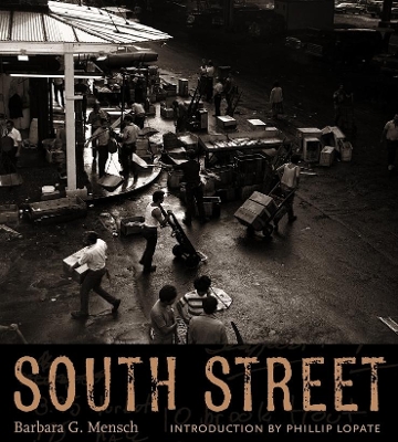 South Street by Barbara Mensch