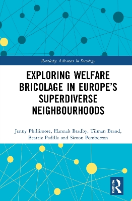 Exploring Welfare Bricolage in Europe’s Superdiverse Neighbourhoods book