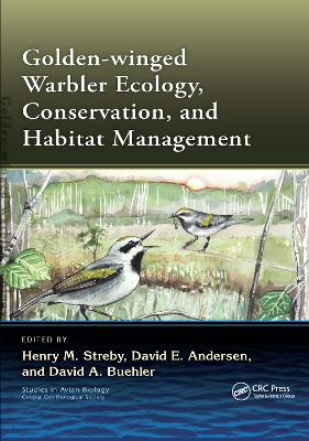 Golden-winged Warbler Ecology, Conservation, and Habitat Management book