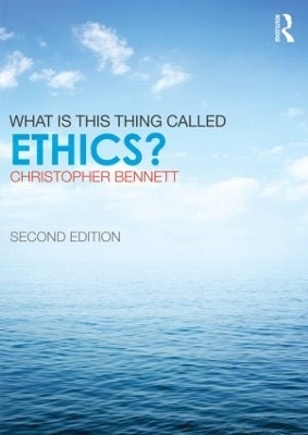 What is This Thing Called Ethics? book