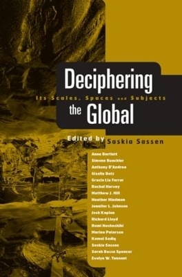 Deciphering the Global by Saskia Sassen