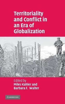 Territoriality and Conflict in an Era of Globalization by Miles Kahler