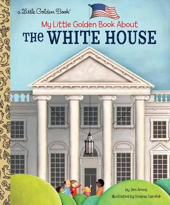 My Little Golden Book About The White House book