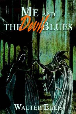 Me and the Devil Blues book