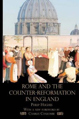 Rome and the Counter-Reformation in England book