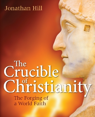 Crucible of Christianity book