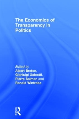 The Economics of Transparency in Politics by Gianluigi Galeotti