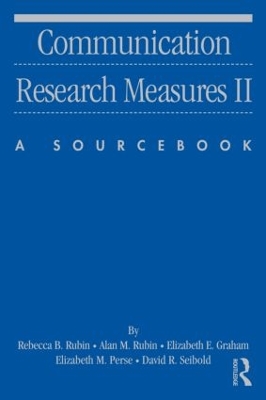 Communication Research Measures II by Rebecca B. Rubin