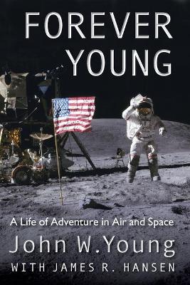 Forever Young by John W. Young