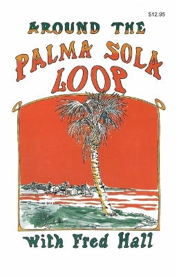 Around the Palma Sola Loop book
