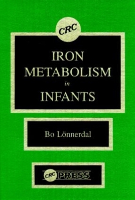 Iron Metabolism in Infants by Bo Lonnerdal