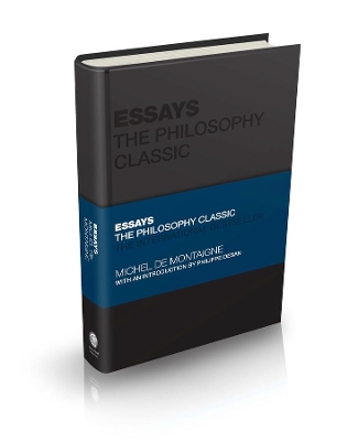 Essays by Montaigne: The Philosophy Classic book