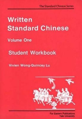 Written Standard Chinese V 1 - Student Workbook book