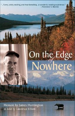 On the Edge of Nowhere book